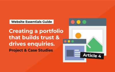 Article 4: Creating a portfolio that builds trust and drives enquiries